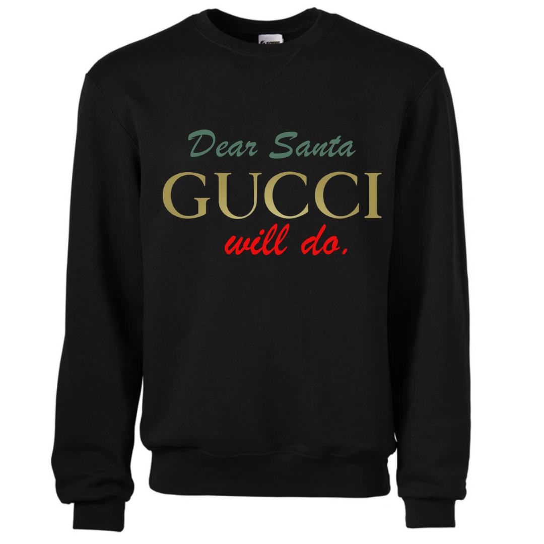 Gucci Will do